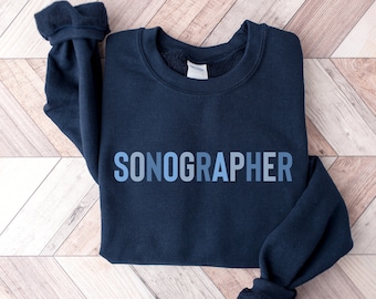Sonographer Crewneck Sweatshirt, Sonographer Shirt, Sonographer Grad Gift, Ultrasound Technician Crewneck, Radiology Department, Sonography