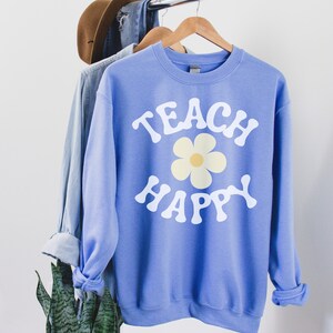Teach Sweatshirt, Teacher Sweatshirt, Teacher Shirt, Group Teacher, Teacher Gifts, Middle school teacher, Elementary School Teacher Shirt