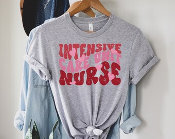 Valentines ICU Nurse Shirt, ICU Nurse Tshirt, ICU nurse Valentines gift, Intensive Care Unit Nurse t-shrt, tee for icu nurse, holiday nurse