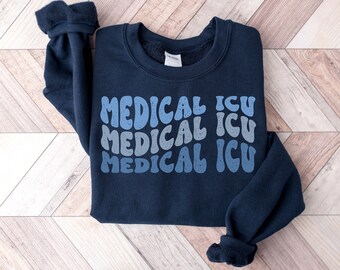 MICU Nurse Crewneck Sweatshirt for Medical icu Shirts Tshirt, MICU Team, MICU nurse sweater, Medical Intensive Care Unit Nurse Sweatshirt
