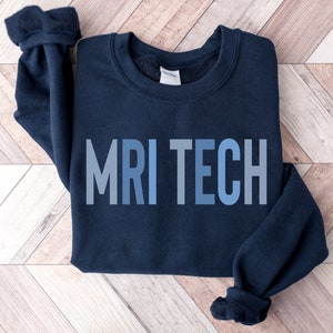MRI Technician Sweatshirt, MRI Technician Shirt, mri Technologist Crewneck Sweater, Gift for MRI Team, Magnetic Technician, Radiography Tech