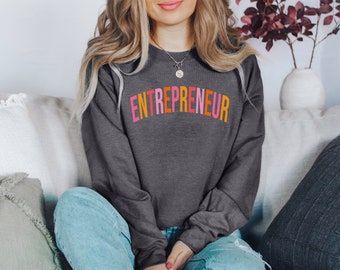 Entrepreneur Crewneck Sweatshirt, Business Owner Sweatshirt, Entrepreneur Shirt, Entrepreneur Gift, small Business owner sweatshirt