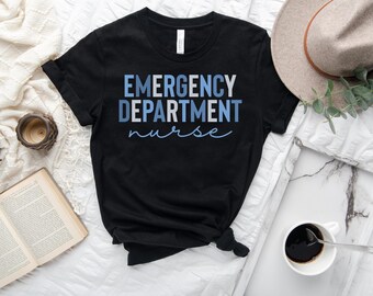 Emergency Department Shirt, ER Nurse Tshirt, Emergency Room Nurse Gift, Emergency Nurse, Nurse Grad, ER RN tee, nursing gift, emergency unit
