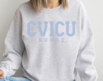 CVICU Nurse Crewneck Sweatshirt for Cardiac icu Shirts Tshirt, CVICU nurse sweater, Cardiovascular Intensive Care Unit Nurse Sweatshirt
