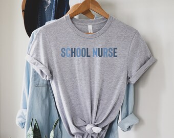 School Nurse Shirt, Tshirt for School Nurse, Gift for School Nurse, School Nurse Gift, School RN, School Nurse Sweatshirt, School Nurse