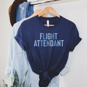 Flight Attendant Shirt, Flight Attendant Gift, Gift for Flight Attendant, Stewardess Shirt, Stewardess Gift, Flight Attendant Team, Flight