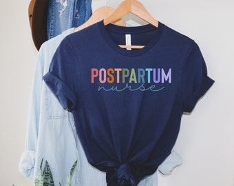 Chemise d'infirmière post-partum, unité mère-bébé, t-shirt mère-bébé infirmière, t-shirt infirmière L&D, infirmière de chambre d'enfant, cadeau d'infirmière OB, cadeau de travail et d'accouchement