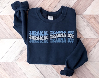 Surgical Trauma Intensive Care Unit Nurse shirt, Surgical Trauma ICU tshirt, Gift for STICU nurse, STICU team, icu nurse crewneck, rn gift