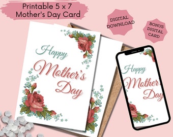 May include: A white Mother's Day card with the text "Happy Mother's Day" in a script font, framed by red roses and blue flowers. The card is 5 x 7 inches. A digital download and bonus digital card are also shown.