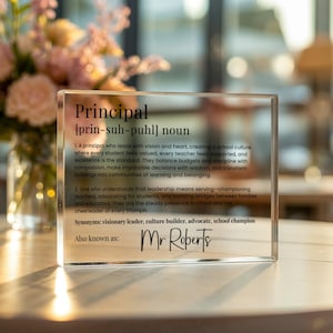 Principal Definition Acrylic Block, Personalized Principal Gift, School Leader Appreciation Plaque,