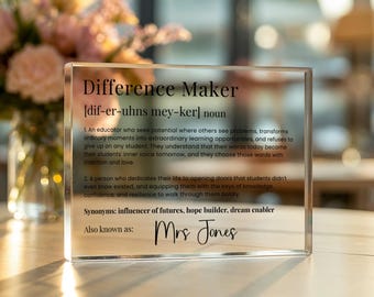 Difference Maker Teacher Gift, Personalized Acrylic Block Desk Decor, Teacher Appreciation Gift