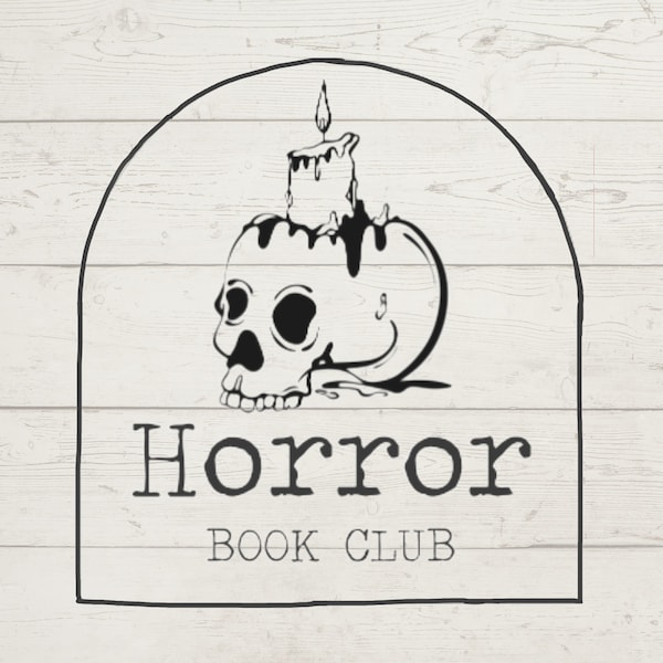 Horror Book Club svg/png/jpg/pdf Bookish DIY Printable For Book Lover