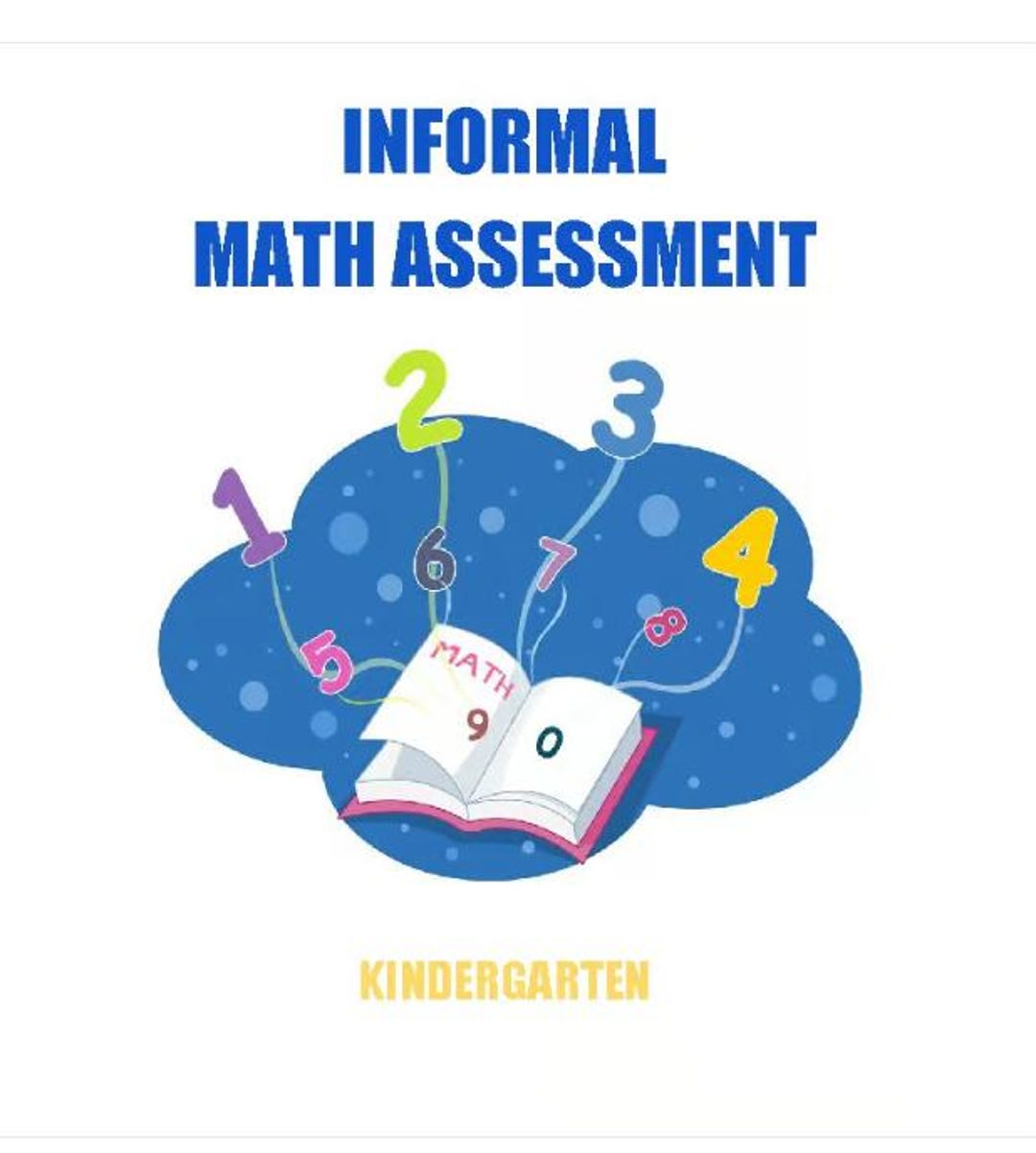 Math Informal Assessment and Data Collection - Kindergarten Level ...
