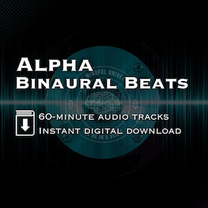 Alpha Binaural Beats for Relaxation, Meditation, Focus & Mental Clarity | Instant Download | FREE 528Hz Solfeggio Frequency