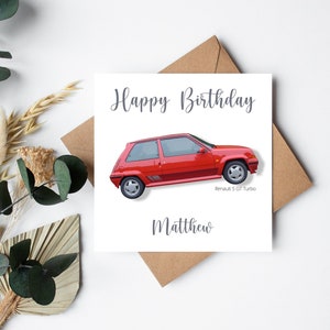 Tarjeta de cumpleaños de lujo personalizada: coche deportivo, Renault 5 GT Turbo, papá, tío, novio, hermano, primo y cumpleaños masculino