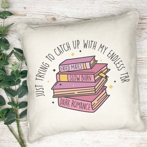 Cojín con estampado para amantes de los libros: solo intento ponerme al día con mi interminable TBR: almohada, regalo, cojín estampado, cojín decorativo