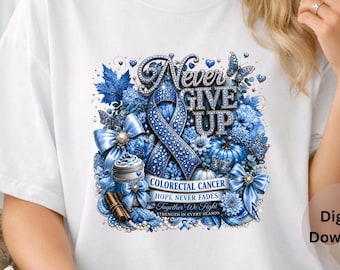 Faux Rhinestone Colorectal Cancer PNG Digital Download Blue Ribbon Never Give Up Sublimation Shirt Design Bling PNG