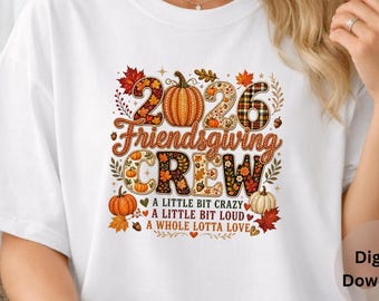 2026 Friendsgiving Crew PNG Digital Download Fall Thanksgiving Design Sublimation Faux Rhinestone Autumn Shirt Design
