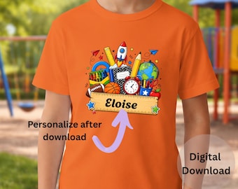 Personalized Shirt  Custom Student Name Tee First Day Shirt Kindergarten Tee Elementary Grade School Supplies Classroom Digital Download PNG