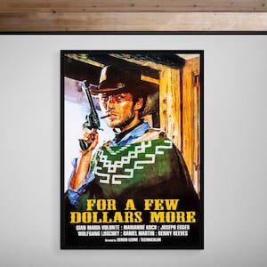For A Few Dollars More • 1965 • Giclée Print