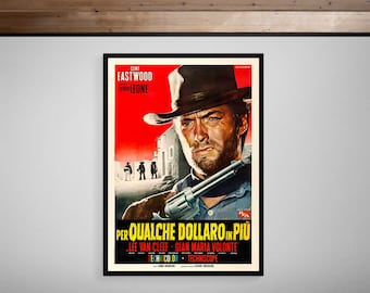 Für ein paar Dollar mehr • 1965 • Italienische Veröffentlichung • Giclée Druck