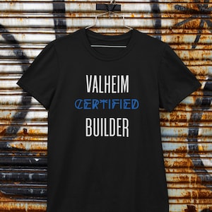 Valheim | Valheim Certified Builder T-Shirt | Gaming T-Shirt | Black Unisex T-Shirt | Perfect Gift for Gamers and Valheim Fans