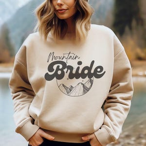 Mountain Bride Sweatshirt, Ski Bride Snowboard Bride Winter Bride Fall Bride Hiking Bride Mountain Bride Sweatshirt Bride Gift Bridal Gift