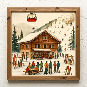 May include: Watercolor print of a ski resort scene in a wooden frame. The image depicts a snow-covered chalet with skiers, a ski lift, and colorful skis. People are gathered outside the chalet and skiing down the mountain.