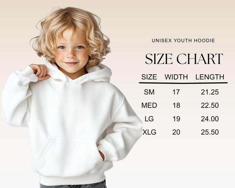 May include: A white unisex youth hoodie with a front pocket and a hood. The size chart shows measurements in inches: SM (width 17, length 21.25), MED (width 18, length 22.50), LG (width 19, length 24.00), and XLG (width 20, length 25.50).