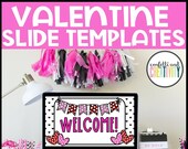 Valentine Classroom Slides: February Google Slides & PowerPoint Templates (Digital Download)