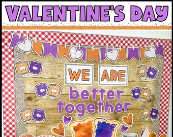VALENTINE'S Bulletin Board | Valentine's Day Classroom | February Bulletin Board | Valentine's Classroom Printable | Better Together