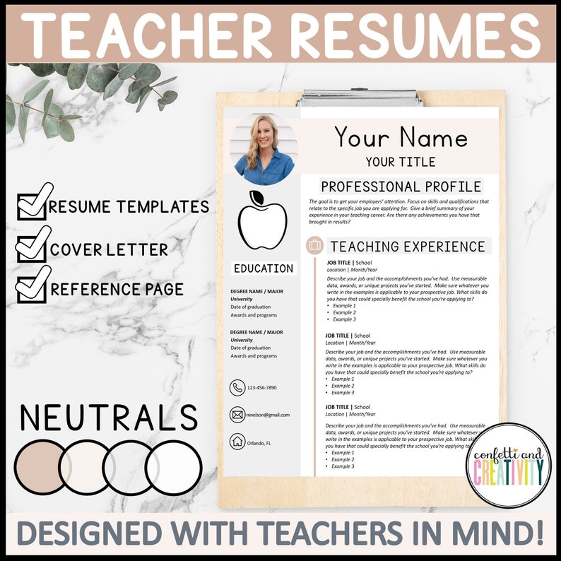 May include: A teacher resume template with a checklist of resume components, including resume templates, cover letter, and reference page. The template also includes a section for education, professional profile, and teaching experience. The template is designed with teachers in mind.