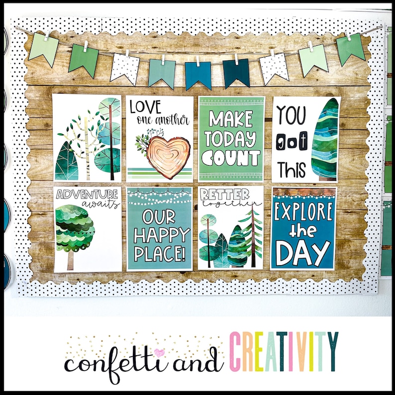 May include: A classroom noticeboard with a woodgrain background and a green and blue woodland theme. The board is decorated with a string of green and blue pennants and features eight motivational posters with text such as "Love one another", "Make today count", "You got this", "Adventure awaits", "Our happy place", "Better together", and "Explore the day".