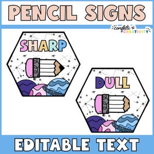 May include: Two hexagonal signs with the words "SHARP" and "DULL" in colourful text. Each sign features a pencil graphic and planet illustrations. The signs are labelled "PENCIL SIGNS" and "EDITABLE TEXT".