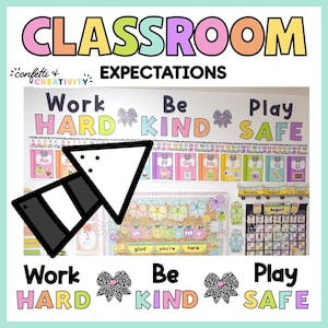 May include: A classroom decor set featuring the text CLASSROOM EXPECTATIONS and the phrases Work HARD, Be KIND, and Play SAFE in colourful fonts. The display includes an alphabet strip, a calendar for August 2026, and bow illustrations.
