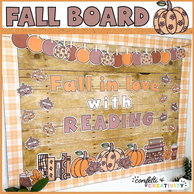 May include: A fall-themed bulletin board with a wooden background and a plaid border. The board features the text "Fall in love with READING" in pink and orange letters. There are also several fall-themed decorations, including pumpkins, leaves, and books.