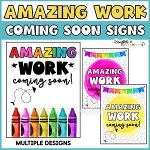 Peut inclure: Plusieurs modèles de panneaux "Amazing Work Coming Soon Signs". Les panneaux présentent du texte coloré et des illustrations de crayons. Le panneau principal affiche le texte "Amazing Work coming soon!" avec une illustration de crayon.