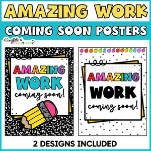May include: Two "Amazing Work Coming Soon Posters" are displayed. The posters feature the text "AMAZING WORK" in colorful block letters. One poster has a pencil graphic, and the other has a dotted border. The phrase "2 DESIGNS INCLUDED" is at the bottom.