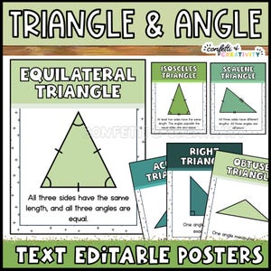 May include: Educational poster set titled "Triangle & Angle" featuring various triangle types: equilateral, isosceles, scalene, right, and obtuse. Each triangle is illustrated with descriptions. The text "Text Editable Posters" is at the bottom.