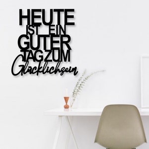 Schriftzug 3D Heute ist ein guter Tag | Wohndeko | Wanddeko aus Holz