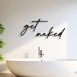 Get naked - 3D wooden lettering | funny bathroom decoration | wall decoration for bathroom or bedroom | housewarming gift