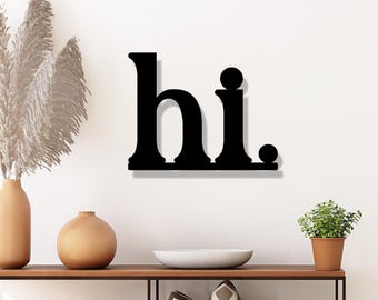 Schriftzug 3D aus Holz l hi | Willkommensschild | Wanddeko Eingang | Flur Deko | Wohnzimmer Deko | Geschenk zum Einzug
