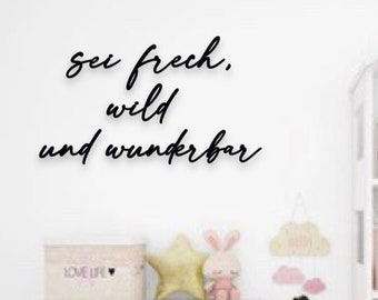 3D wooden lettering | Be cheeky, wild, and wonderful | Door and wall decoration for children's rooms | Wall quote | 3D wall sticker | Gift for a newborn