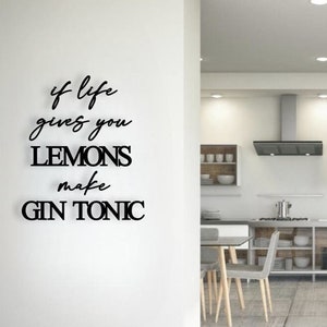 Wall decoration cocktail bar | 3D wooden lettering | if life gives you lemons make Gin Tonic | bar decoration | bar sign | home bar | party room