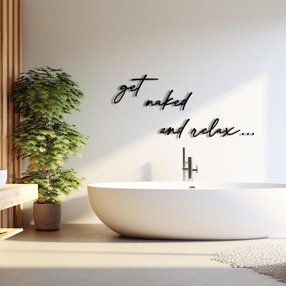 Get naked and relax | Badezimmer Deko | Schriftzug 3D aus Holz | Wanddeko Badezimmer | Schlafzimmerdeko | Türschild Bad Geschenk zum Einzug