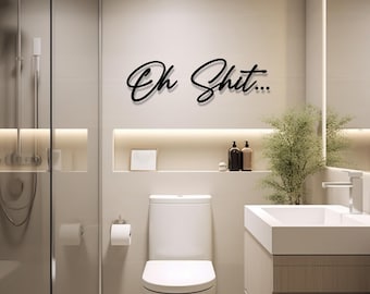 Oh shit! | Bathroom decor | 3D wooden lettering | Bathroom wall decor | Bathroom door sign | Guest toilet | Wall decal | Wall quote | Gift idea