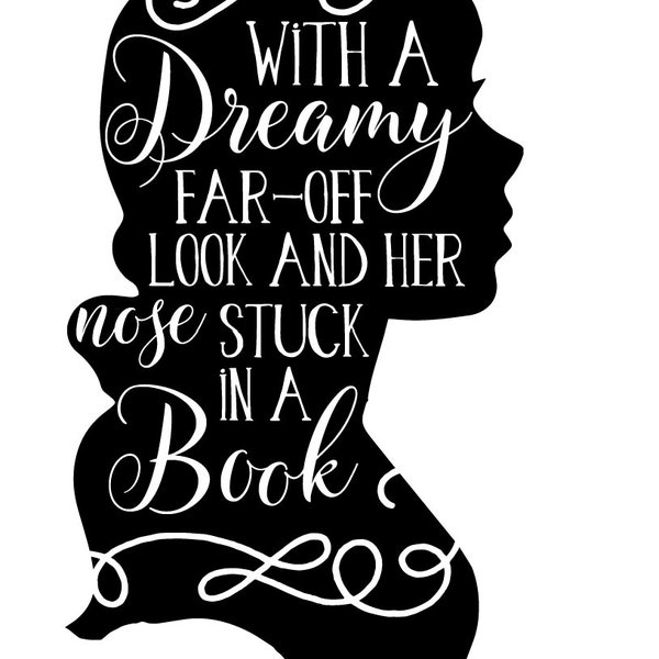Belle Silhouette Nose in a book Quote