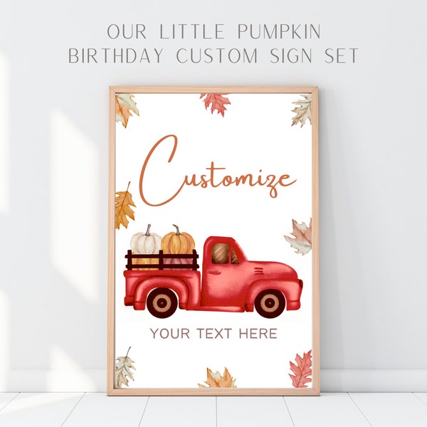 Our Little Pumpkin First Birthday Customizable Sign Templates | Red Truck First Birthday Customizable Posters | Fall First Birthday Signs