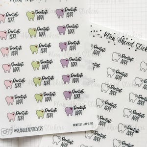 May include: Sheets of stickers with the text "Dentist APPT" and tooth graphics in pink, green, and purple. The stickers also include the text "Plan Ahead Stickers" and social media handles.