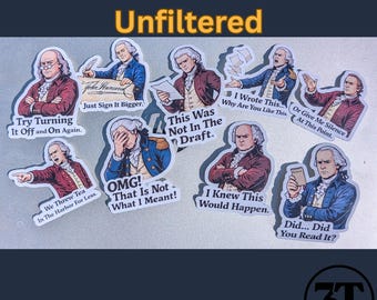 Founding Fathers Unfiltered Sarcastic 2.5 in Stickers Water Bottles USA 1776 Funny Satire History Vinyl for Laptops Art Projects Decorations